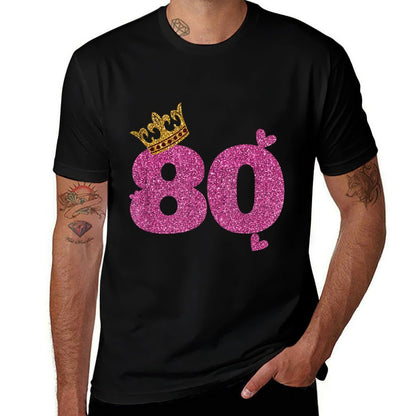 80th Birthday Crown 80 Years Old Bday  Relaxed-fit T-Shirt