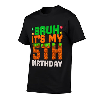 Bruh It's My 5th Birthday 5 Year Old Birthday Boy Pixel Game  Easy-care T-Shirt