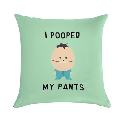I Pooped My Pants Soft Decorative Cover Throw Pillow
