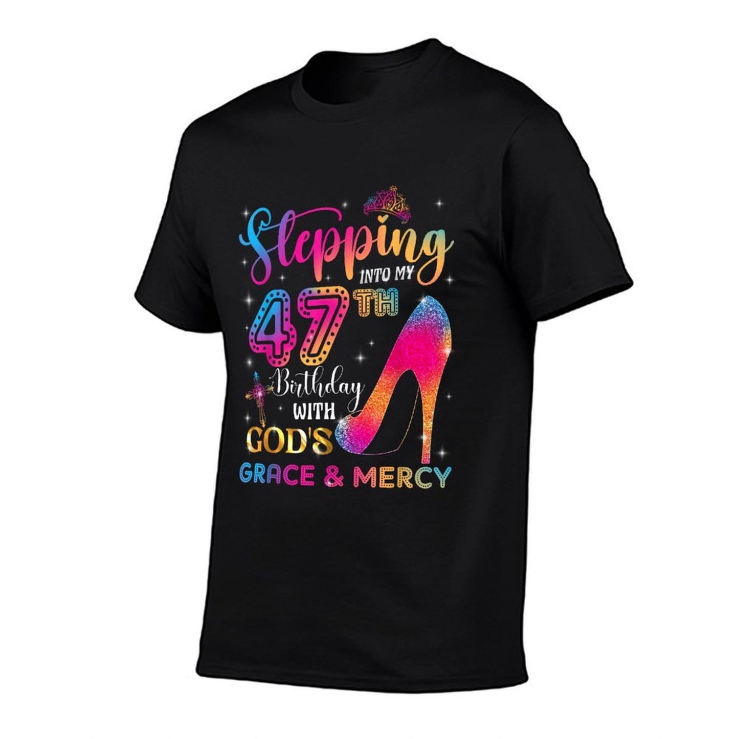 Stepping Into My 47th Birthday with God's Grace & Mercy Girl  Stretchy T-Shirt