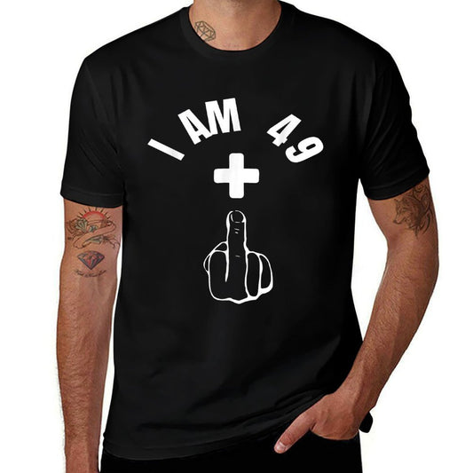I Am 49 + 1 Middle Finger Funny 50th Birthday 50 Years Old  Easy-care T-Shirt