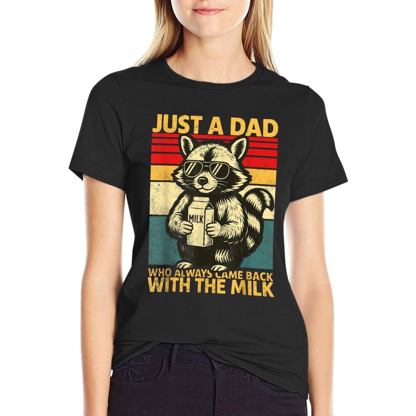 Just A Dad Who Always Came Back Funny Fathers Day Comfortable T-Shirt