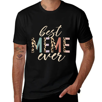 Best Meme Ever Gifts Leopard Print Mothers Day  Trendy Pattern T-Shirt