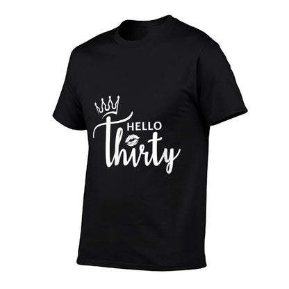 Womens Hello Thirty 30th Birthday for Her  Quick-drying T-Shirt