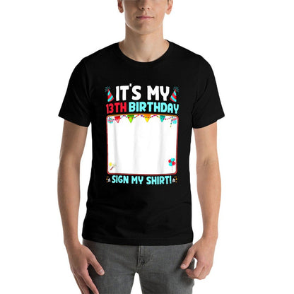 It's My 13th Birthday Sign My Funny 13 Years Old  Soft T-Shirt