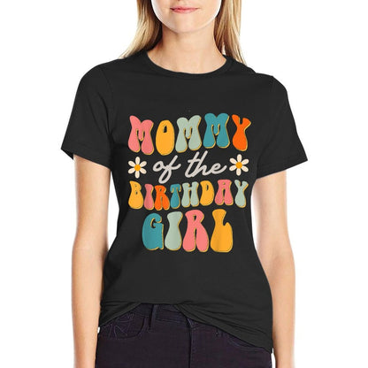 Mommy Of The Birthday Girl Groovy Themed Mother Mama Mom  Stretchy T-Shirt