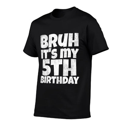 Kids Bruh It's My 5th Birthday Boy Gifts 5 Year Old Five BDay  Slim-fit Cut T-Shirt