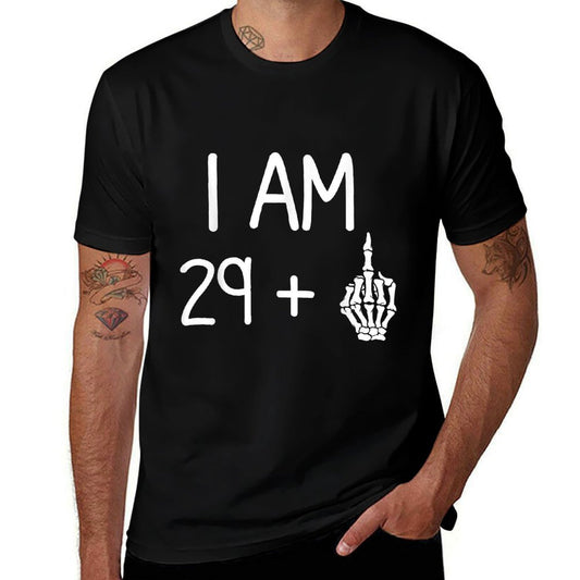 I Am 29 Plus 1 Middle Finger Funny 30th Birthday  Fade-proof Color T-Shirt