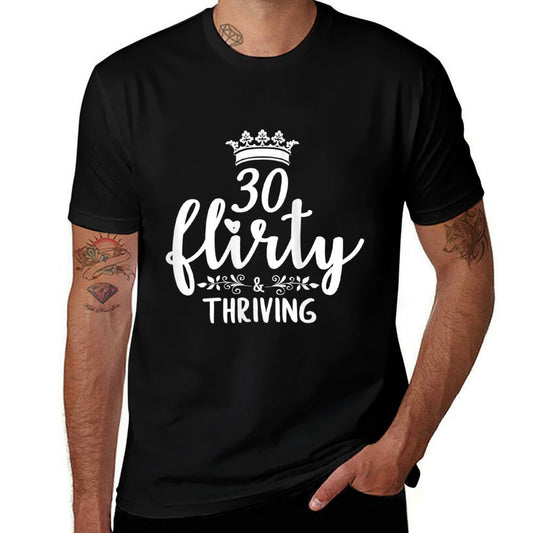 Womens 30 Thirty Flirty & Thriving 30th Birthday for Her  Moisture-wicking T-Shirt