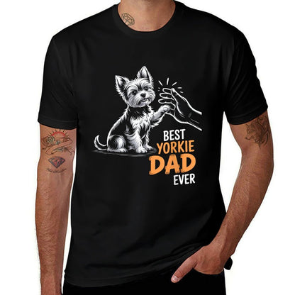 Best Yorkie Dad Ever Dog Yorkie I Love Yorkie Dad  Moisture-wicking T-Shirt