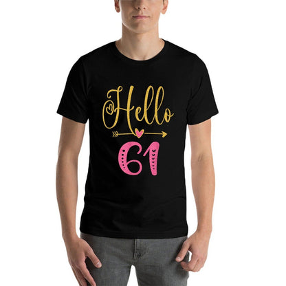 Hello 61 Years Old Women's 61st Birthday  Polyester Blend T-Shirt
