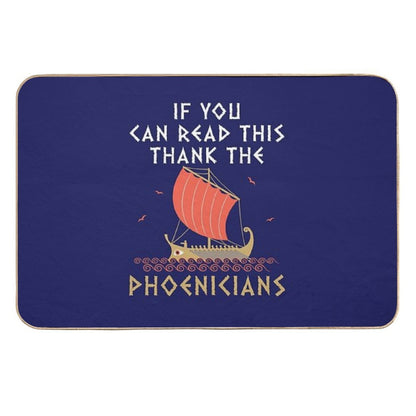 If You Can Read This Thank The Phoenicians  Easy To Clean Bath Mat