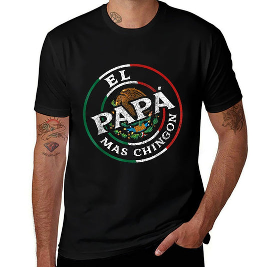 Father's Day El Papa Mas Chingon Funny Mexican Dad Spanish  Fade-proof Color T-Shirt