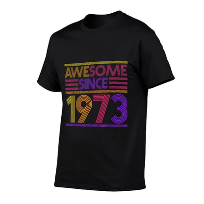 50th Birthday Gifts - Awesome Since 1973  Summer-ready Fabric T-Shirt